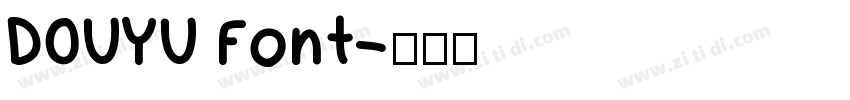 DOUYU Font字体转换